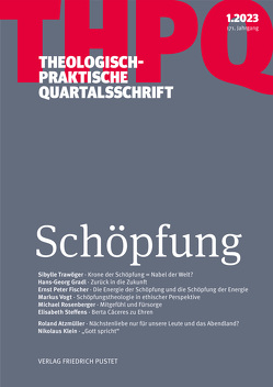 Schöpfung von Die Professoren und Professorinnen der Fakultät für Theologie der Kath. Privat-Universität Linz