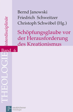 Schöpfungsglaube vor der Herausforderung des Kreationismus von Eckstein,  Hans-Joachim, Engels,  Eve-Marie, Gemballa,  Sven, Hemminger,  Hansjörg, Janowski,  Bernd, Moltmann,  Jürgen, Müther,  Herbert, Schweitzer,  Friedrich, Schwöbel,  Christoph