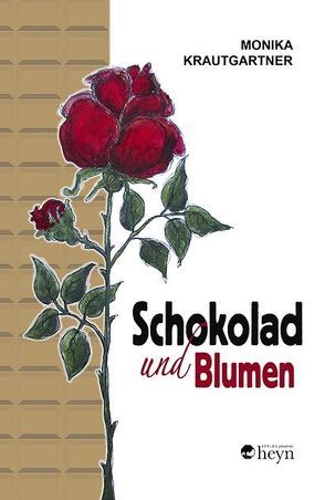 Schokolad und Blumen von Krautgartner,  Monika