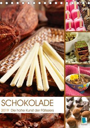 Schokolade: Die hohe Kunst der Patissiers (Tischkalender 2019 DIN A5 hoch) von CALVENDO