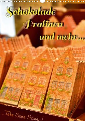 Schokolade Pralinen und mehr… (Wandkalender 2018 DIN A3 hoch) von J.Borodjanski