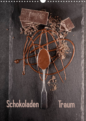 Schokoladen Traum (Wandkalender 2022 DIN A3 hoch) von Siepmann,  Thomas