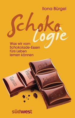 Schokologie von Bürgel,  Ilona