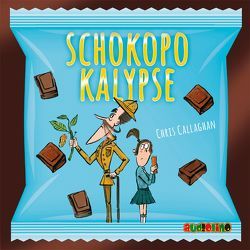 Schokopokalypse von Callaghan,  Chris, Nachtmann,  Julia