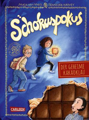 Schokuspokus 1: Der geheime Kakaoklau von Harvey,  Franziska, Vogel,  Maja von