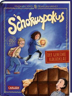 Schokuspokus 1: Der geheime Kakaoklau von Harvey,  Franziska, von Vogel,  Maja