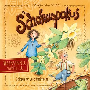 Schokuspokus 2: Wahnsinnig vanillig von Nachtmann,  Julia, von Vogel,  Maja