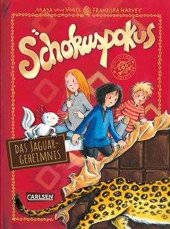 Schokuspokus 3: Das Jaguar-Geheimnis von Harvey,  Franziska, von Vogel,  Maja