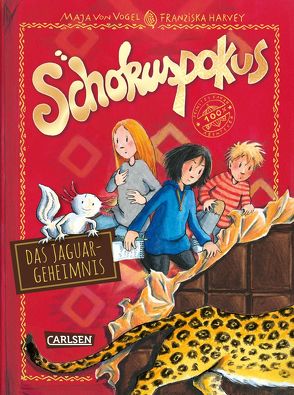 Schokuspokus 3: Das Jaguar-Geheimnis von Harvey,  Franziska, von Vogel,  Maja