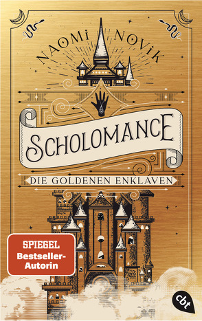 Scholomance – Die goldenen Enklaven von Attwood,  Doris, Novik,  Naomi