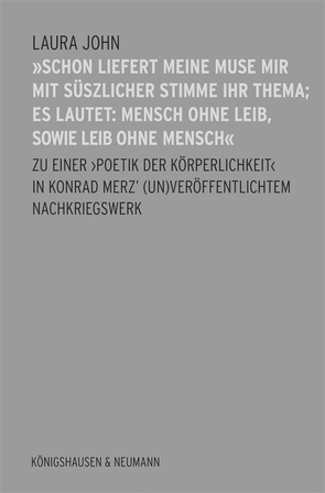 »Schon liefert meine Muse mir mit süßlicher Stimme ihr Thema; es lautet: Mensch ohne Leib, sowie Leib ohne Mensch« von John,  Laura