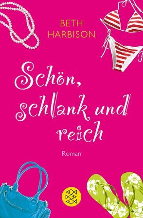 Schön, schlank und reich von Harbison,  Beth, Kruse,  Tatjana