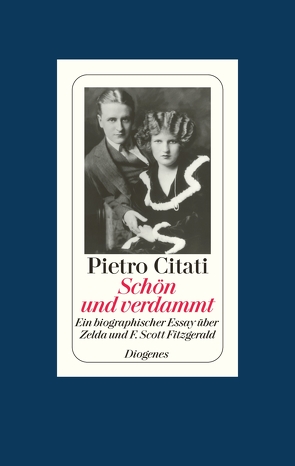 Schön und verdammt von Citati,  Pietro, Pflug,  Maja