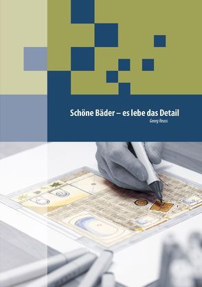 Schöne Bäder – es lebe das Detail