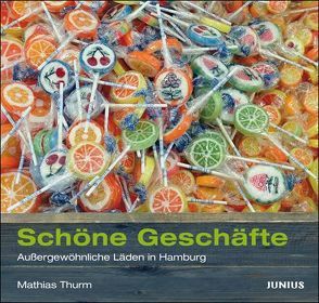 Schöne Geschäfte von Thurm,  Mathias