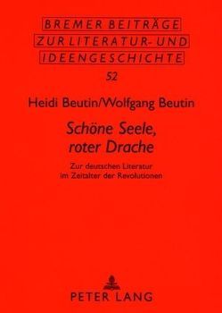 «Schöne Seele, roter Drache» von Beutin,  Heidi, Beutin,  Wolfgang