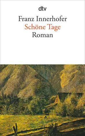 Schöne Tage von Innerhofer,  Franz