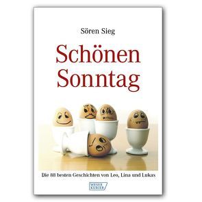 Schönen Sonntag von Bremer Tageszeitungen AG, Sieg,  Sören