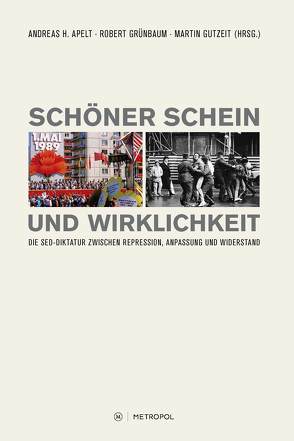 Schöner Schein und Wirklichkeit von Apelt,  Andreas H, Grünbaum,  Robert, Gutzeit,  Martin