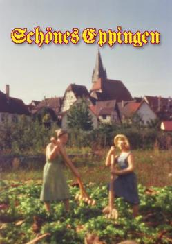 Schönes Eppingen von Kühl,  Reinhard