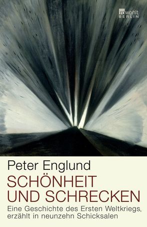 Schönheit und Schrecken von Butt,  Wolfgang, Englund,  Peter