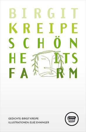 Schönheitsfarm von Ehninger,  Elke, Kreipe,  Birgit