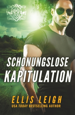 Schonungslose Kapitulation von Leigh,  Ellis