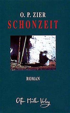 Schonzeit von Zier,  O P