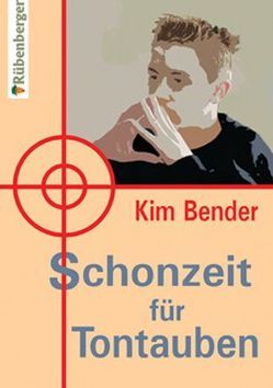 Schonzeit für Tontauben von Bender,  Kim