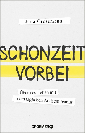 Schonzeit vorbei von Grossmann,  Juna