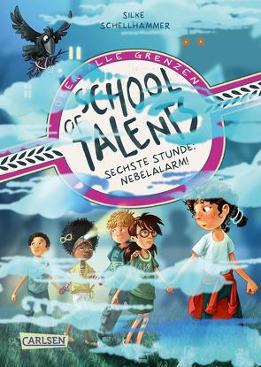 School of Talents 6: Sechste Stunde: Nebelalarm! von Ceccarelli,  Simona M., Schellhammer,  Silke