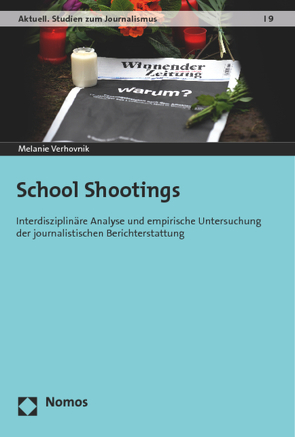 School Shootings von Verhovnik,  Melanie