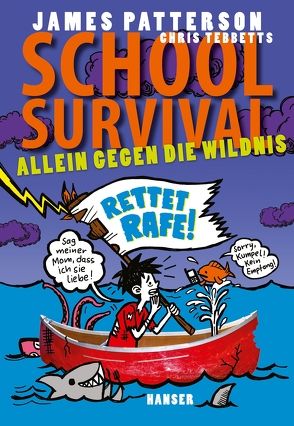 School Survival – Allein gegen die Wildnis von Knetsch,  Manuela, Park,  Laura, Patterson,  James, Tebbetts,  Chris