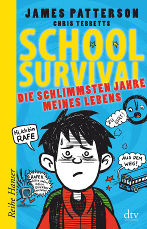 School Survival – Die schlimmsten Jahre meines Lebens von Knetsch,  Manuela, Park,  Laura, Patterson,  James, Tebbetts,  Chris