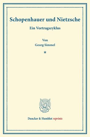 Schopenhauer und Nietzsche. von Simmel,  Georg