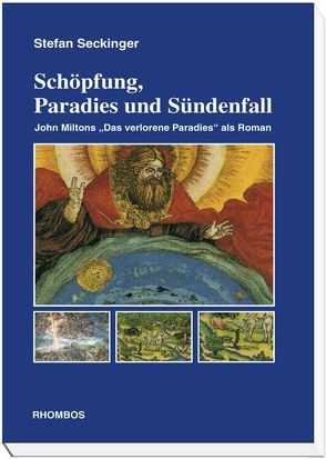 Schöpfung, Paradies und Sündenfall von Seckinger,  Stefan