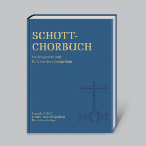 SCHOTT-CHORBUCH: Hallelujaverse und Rufe vor dem Evangelium von Grahl,  Kurt