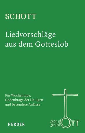 SCHOTT Liedvorschläge aus dem Gotteslob von Grahl,  Kurt