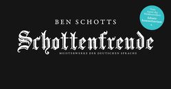 Schottenfreude von Schott,  Ben, Wieland,  Rainer