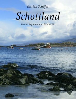 Schottland von Schäfer,  Kirsten