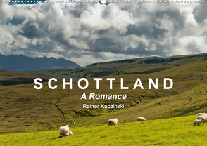 SCHOTTLAND – A ROMANCE (Wandkalender 2020 DIN A2 quer) von Kuczinski,  Rainer