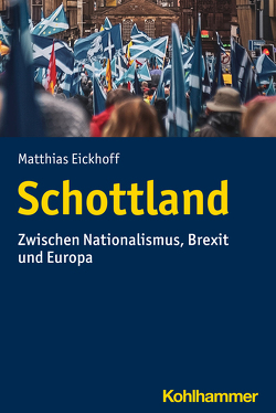 Schottland von Eickhoff,  Matthias