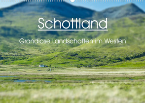 Schottland – grandiose Landschaften im Westen (Wandkalender 2023 DIN A2 quer) von Schaefer,  Anja