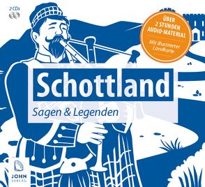 Schottland: Sagen und Legenden von John Verlag, Teschner,  Uve, Wolfmar,  Patrick