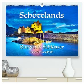 Schottlands Burgen und Schlösser (hochwertiger Premium Wandkalender 2024 DIN A2 quer), Kunstdruck in Hochglanz von Pfaff,  Hans-Gerhard