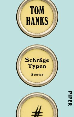 Schräge Typen von Hanks,  Tom, Löcher-Lawrence,  Werner