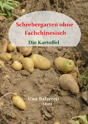 Schrebergarten ohne Fachchinesisch Die Kartoffel von Balzereit,  Uwe