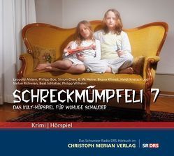 Schreckmümpfeli 7 von Ahlsen,  Leopold, Boe,  Philipp, Chen,  Simon, Heine,  E. W., Knetsch,  Heidi, Richwien,  Stefan, Schlatter,  Beat, Wilhelm,  Philipp