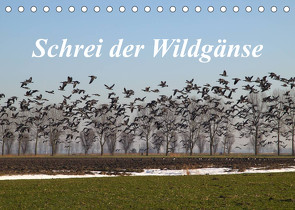 Schrei der Wildgänse (Tischkalender 2023 DIN A5 quer) von Poetsch,  Rolf