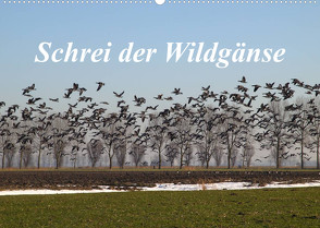 Schrei der Wildgänse (Wandkalender 2023 DIN A2 quer) von Poetsch,  Rolf